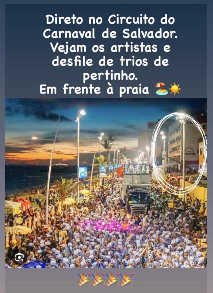 Belissimo Flat Direto Na Praia Da Barra - Flat Beira Mar No Circuito Do Carnaval Salvador Exteriér fotografie